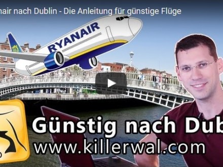 Reisevideo Dublin Ryanair YouTube